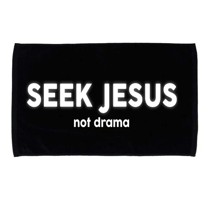 Seek Jesus Not Drama Microfiber Hand Towel