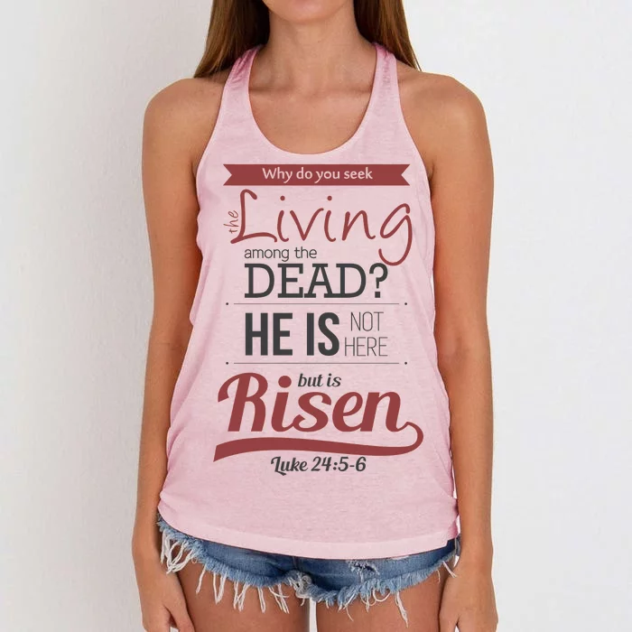 Seek Living Among Dead He Is Risen Jesus Women's Knotted Racerback Tank