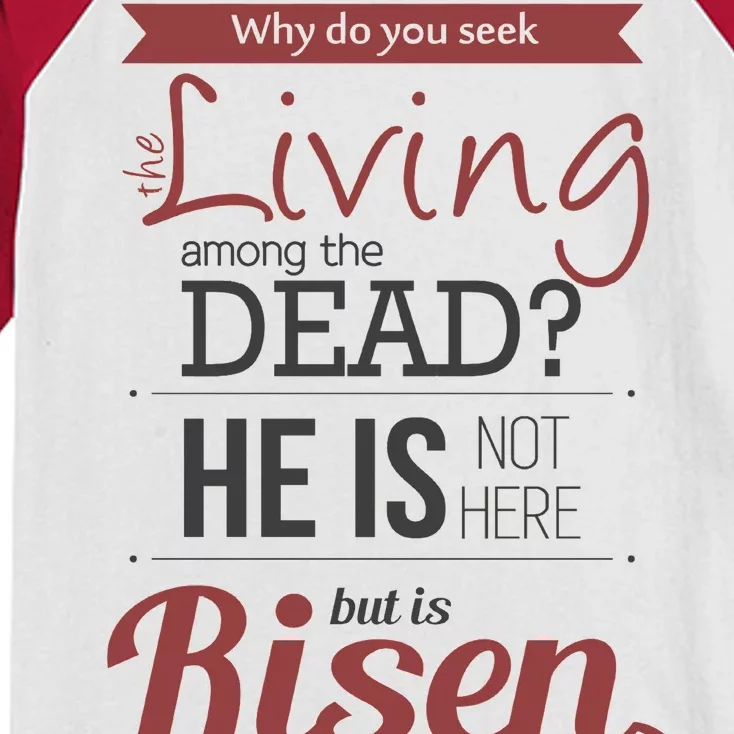 Seek Living Among Dead He Is Risen Jesus Kids Colorblock Raglan Jersey