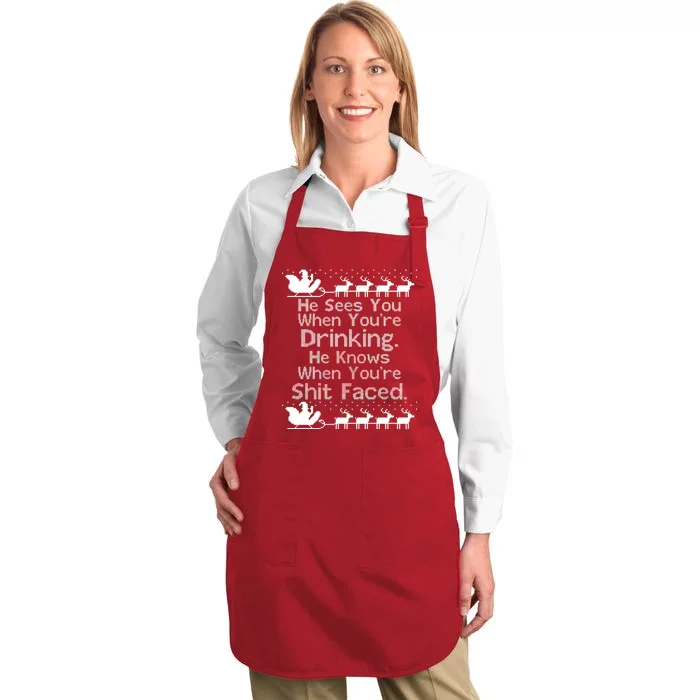 Sees You When You're Drinking Knows When You're Shit Faced Ugly Christmas Full-Length Apron With Pocket