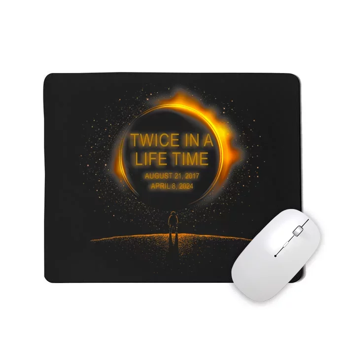 Solar Eclipse Funny Twice In Lifetime 2024 Solar Eclipse Mousepad