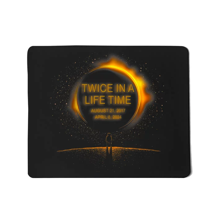 Solar Eclipse Funny Twice In Lifetime 2024 Solar Eclipse Mousepad