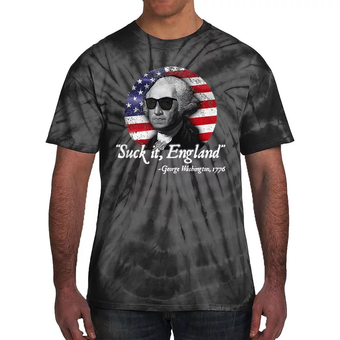 SuckIt England Funny 4th Of July George Washington 1776 Tie-Dye T-Shirt