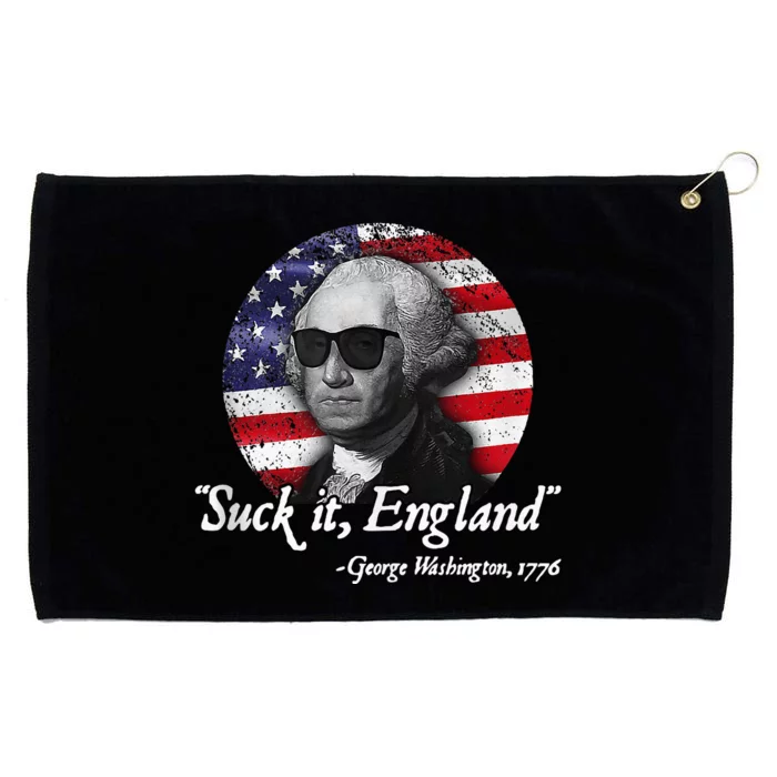 SuckIt England Funny 4th Of July George Washington 1776 Grommeted Golf Towel