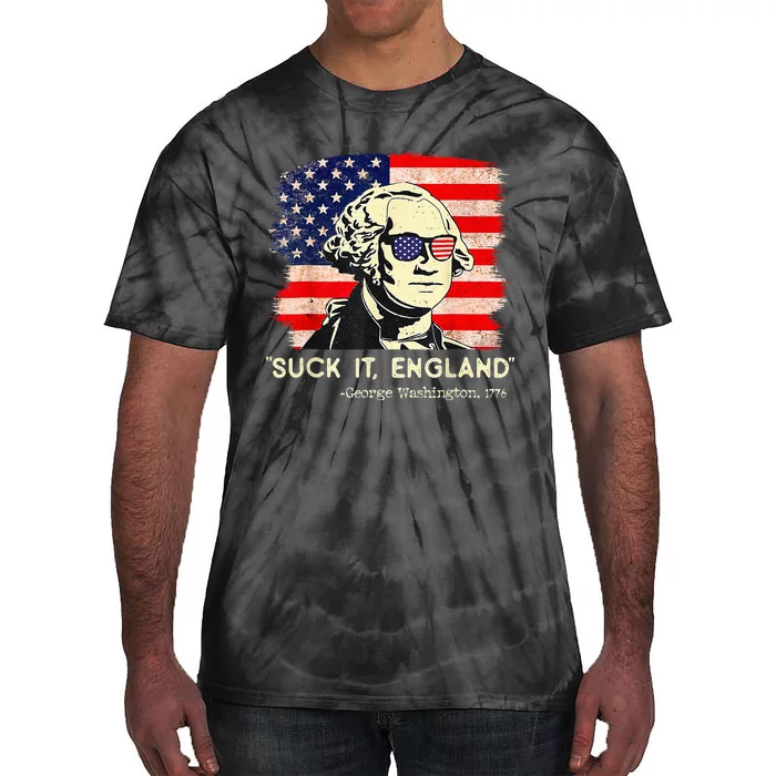 SuckIt England Funny 4th of July George Washington 1776 Tie-Dye T-Shirt