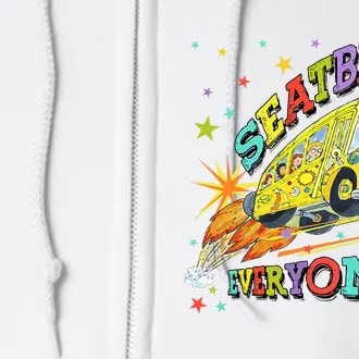 Seatbelts Everyone Funny Magic School Bus Driver Job Pride Full Zip Hoodie