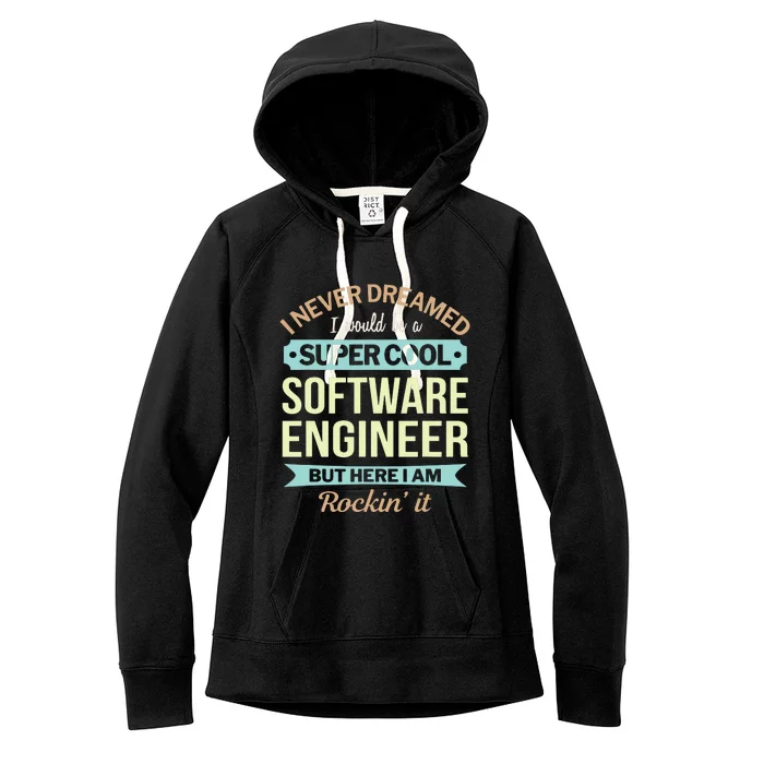 Software Engineer Gift Funny Appreciation Women's Fleece Hoodie