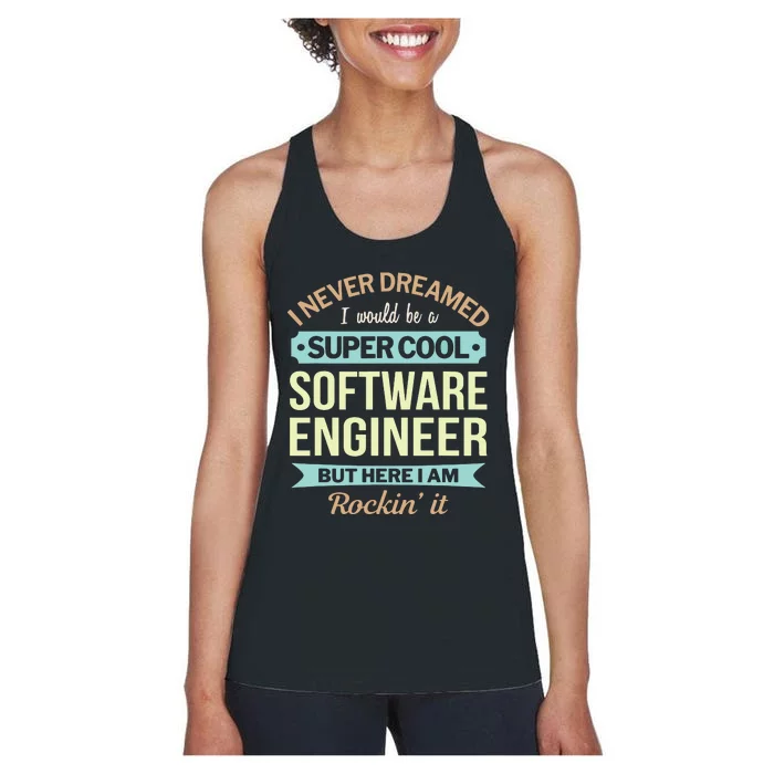 Software Engineer Gift Funny Appreciation Women's Racerback Tank