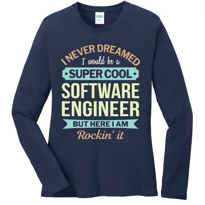 Software Engineer Gift Funny Appreciation Ladies Long Sleeve Shirt