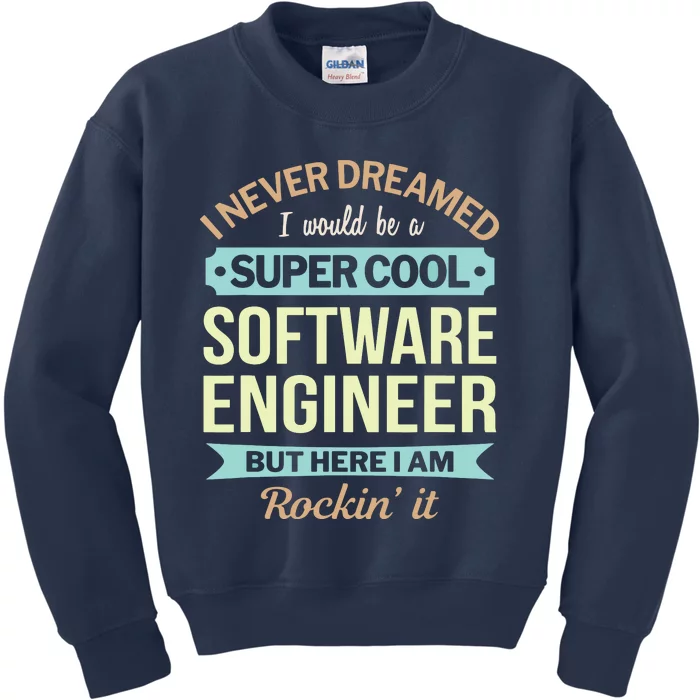 Software Engineer Gift Funny Appreciation Kids Sweatshirt