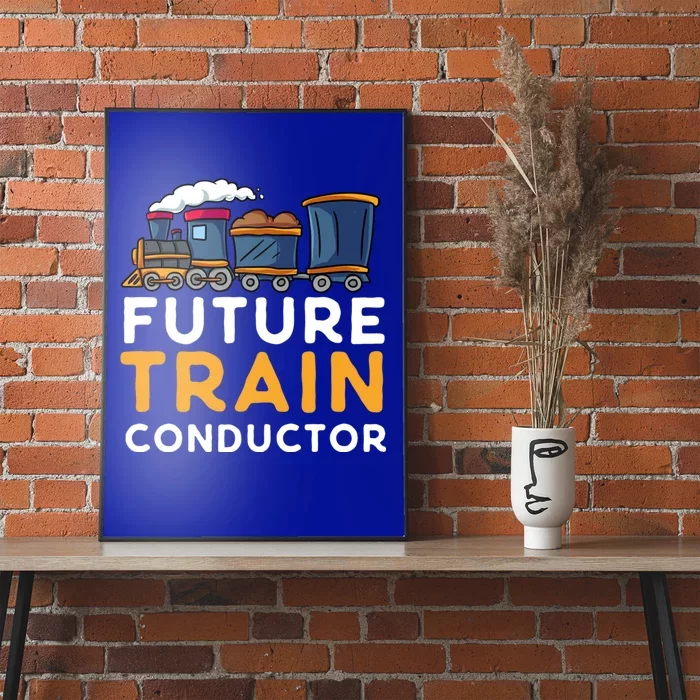 Steam Engine Gift For Future Train Conductor Poster