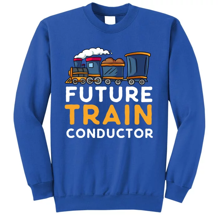 Steam Engine Gift For Future Train Conductor Tall Sweatshirt