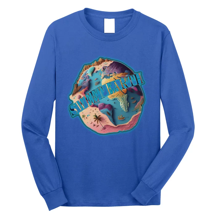 Sweet Earth Great Gift Long Sleeve Shirt