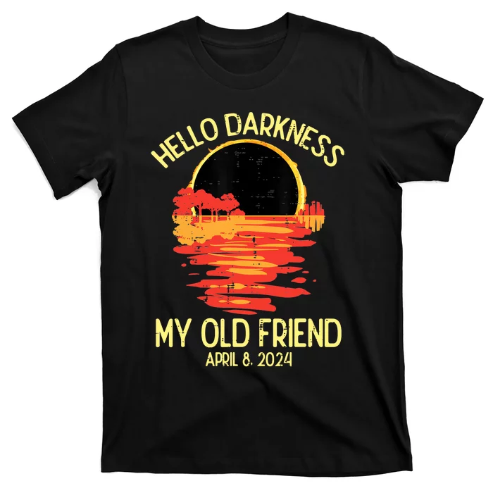 Solar Eclipse Hello Darkness Old Friend 2024 T-Shirt