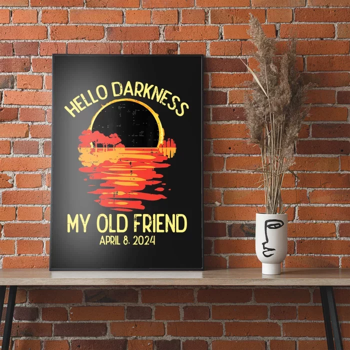 Solar Eclipse Hello Darkness Old Friend 2024 Poster