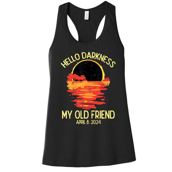 Solar Eclipse Hello Darkness Old Friend 2024 Women's Racerback Tank