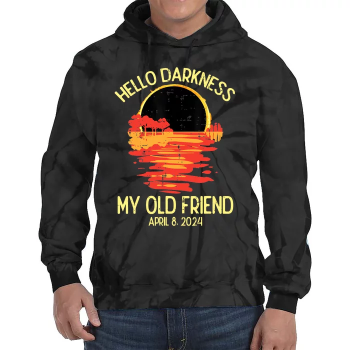 Solar Eclipse Hello Darkness Old Friend 2024 Tie Dye Hoodie