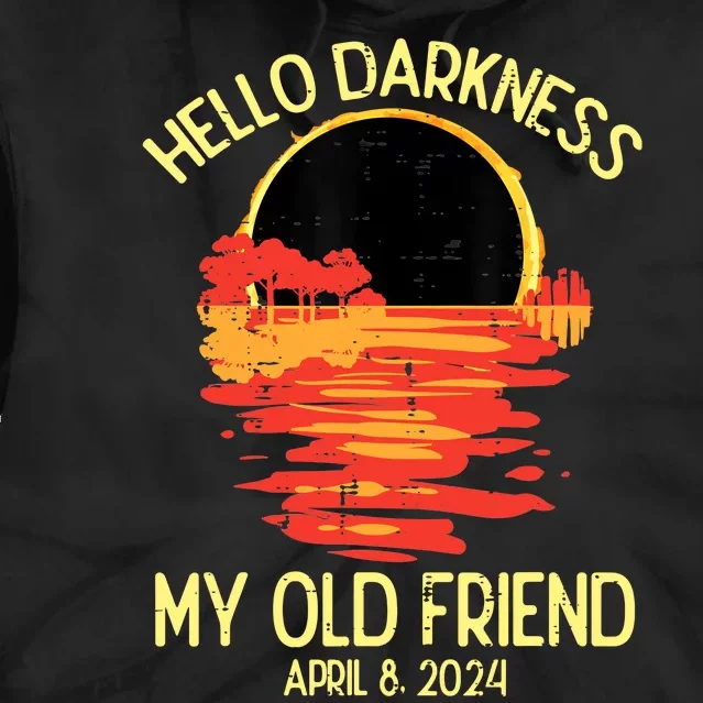 Solar Eclipse Hello Darkness Old Friend 2024 Tie Dye Hoodie