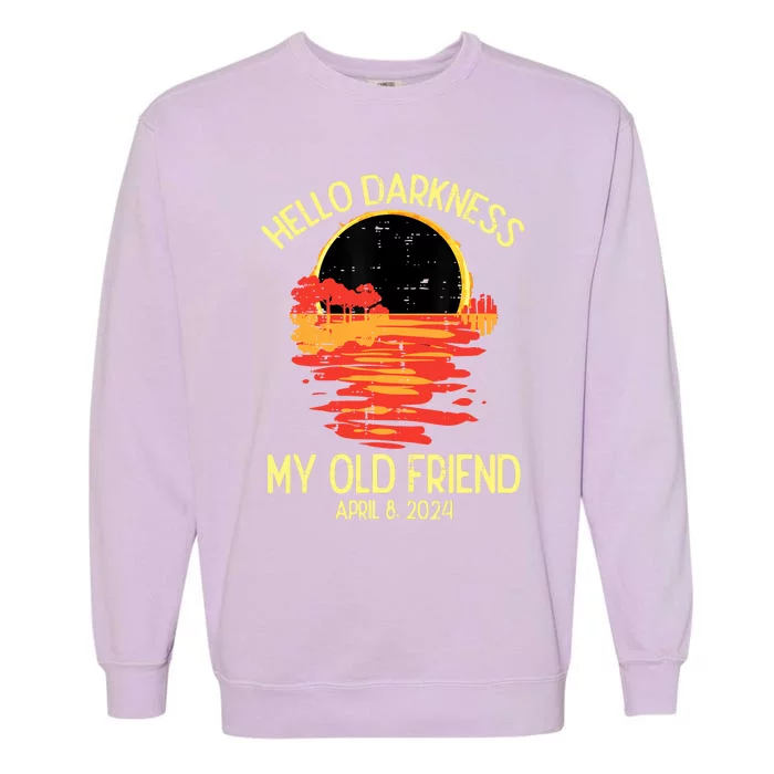 Solar Eclipse Hello Darkness Old Friend 2024 Garment-Dyed Sweatshirt