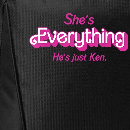 Shes Everything Hes Just Ken Funny City Backpack