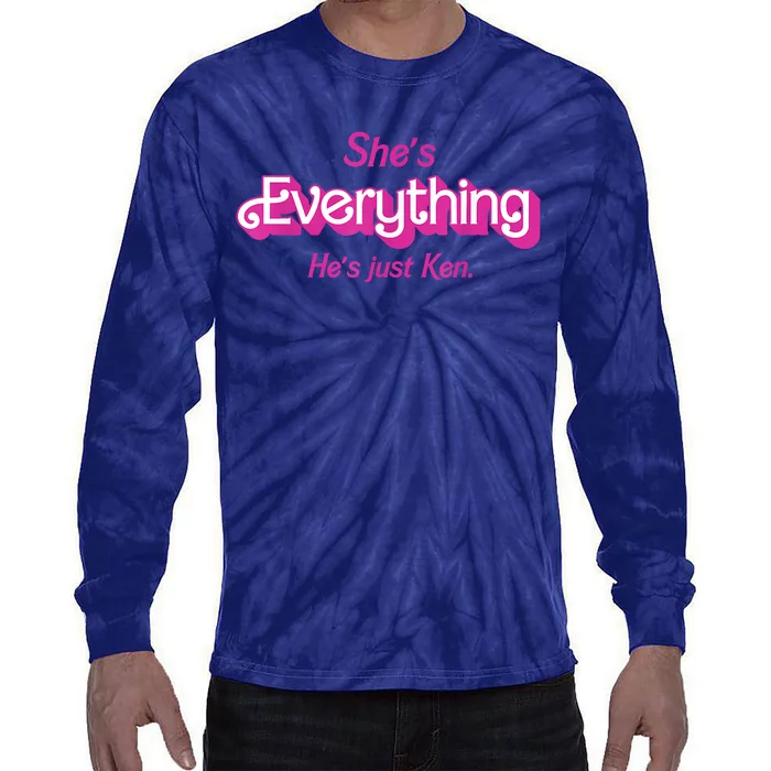 Shes Everything Hes Just Ken Funny Tie-Dye Long Sleeve Shirt