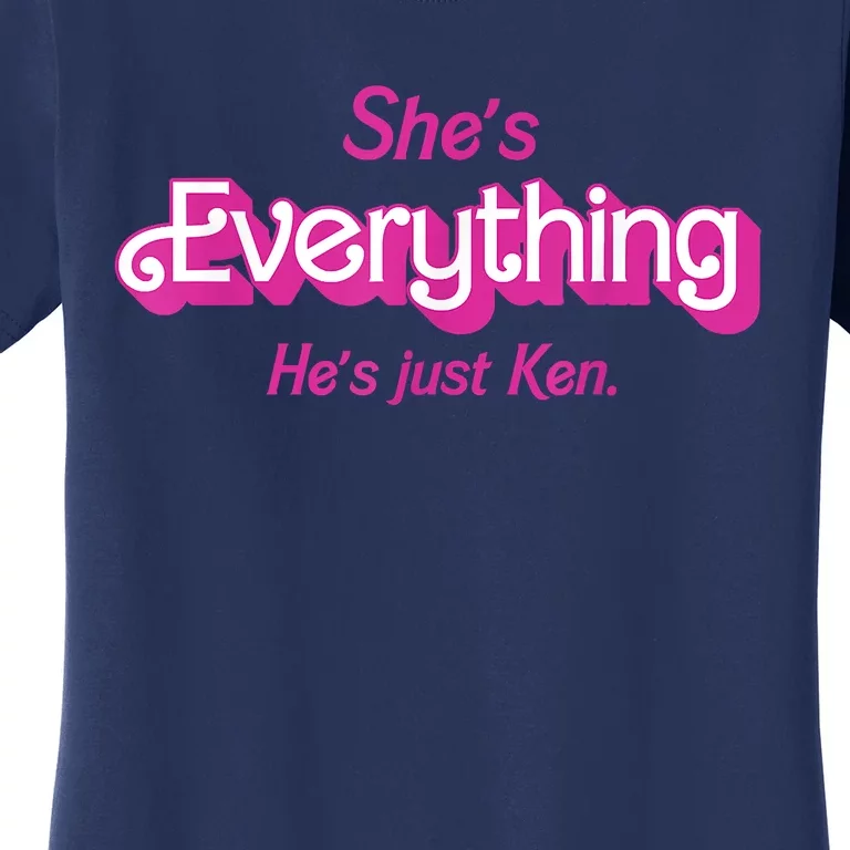 Shes Everything Hes Just Ken Funny Women's T-Shirt