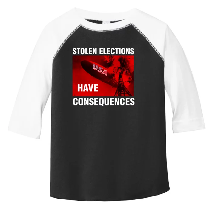 Stolen Elections Have Consequences Toddler Fine Jersey T-Shirt