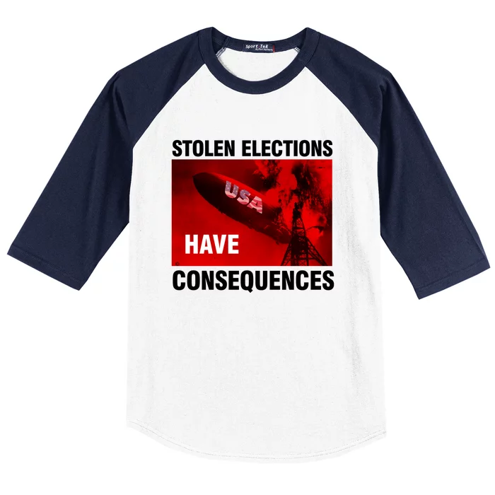 Stolen Elections Have Consequences Baseball Sleeve Shirt