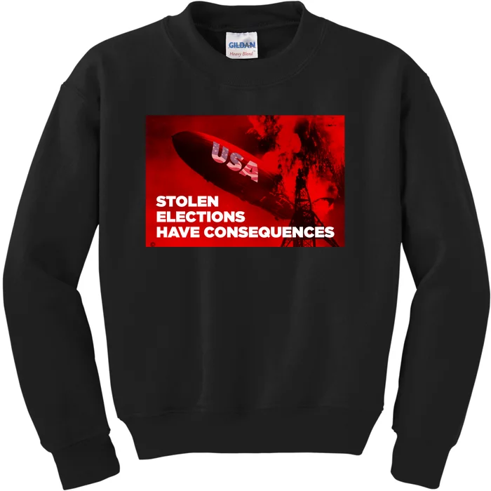 Stolen Elections Have Consequences Kids Sweatshirt