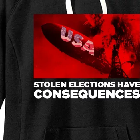 Stolen Elections Have Consequences Women's Fleece Hoodie