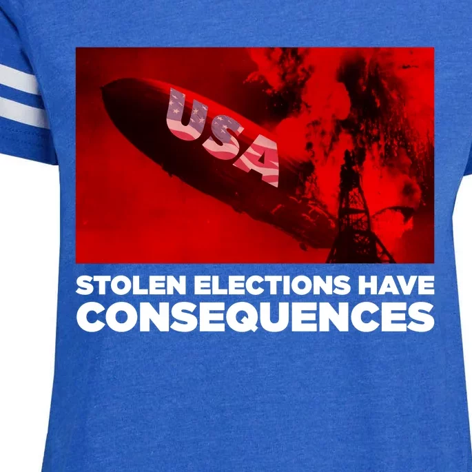 Stolen Elections Have Consequences Enza Ladies Jersey Football T-Shirt