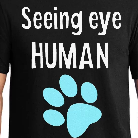 Seeing Eye Human Funny Dog Owner Pajama Set