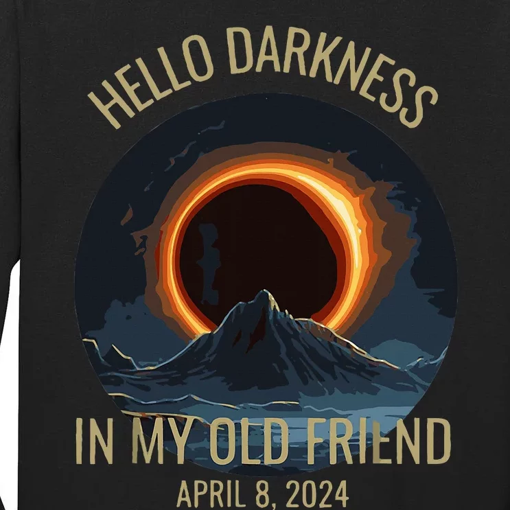 Solar Eclipse Hello Darkness My Old Friend Funny Tall Long Sleeve T-Shirt