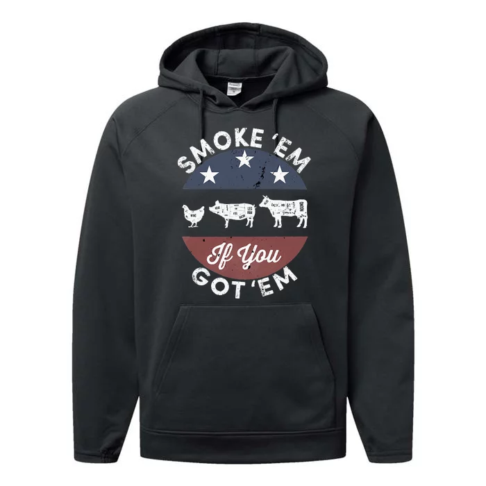 Smoke Em If You Got Em Meat Barbeque Vintage Performance Fleece Hoodie