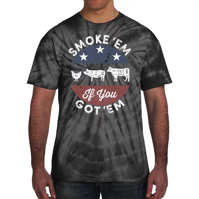 Smoke Em If You Got Em Meat Barbeque Vintage Tie-Dye T-Shirt