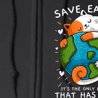 Save Earth ItS The Only Planet That Has Cats Earth Day Full Zip Hoodie