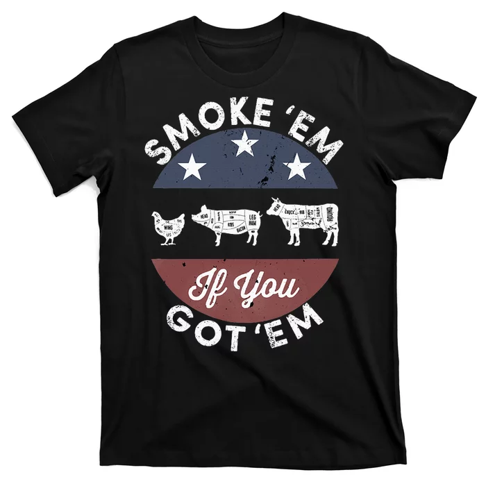 Smoke Em If You Got Em Meat Barbeque Vintage T-Shirt