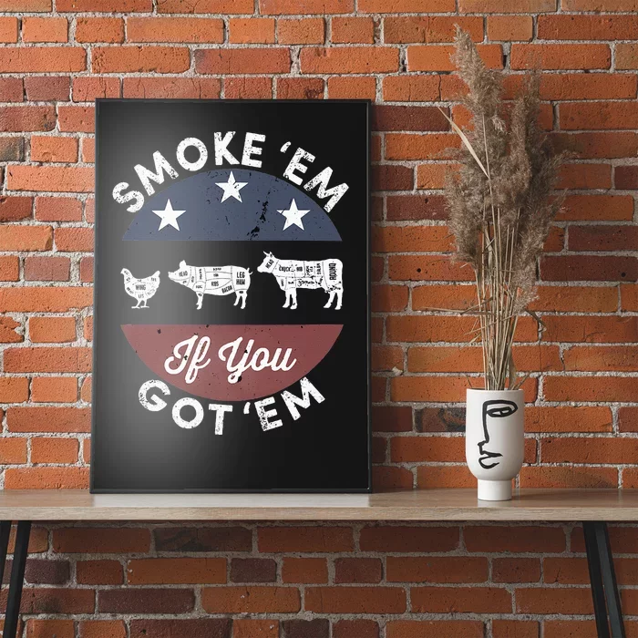 Smoke Em If You Got Em Meat Barbeque Vintage Poster