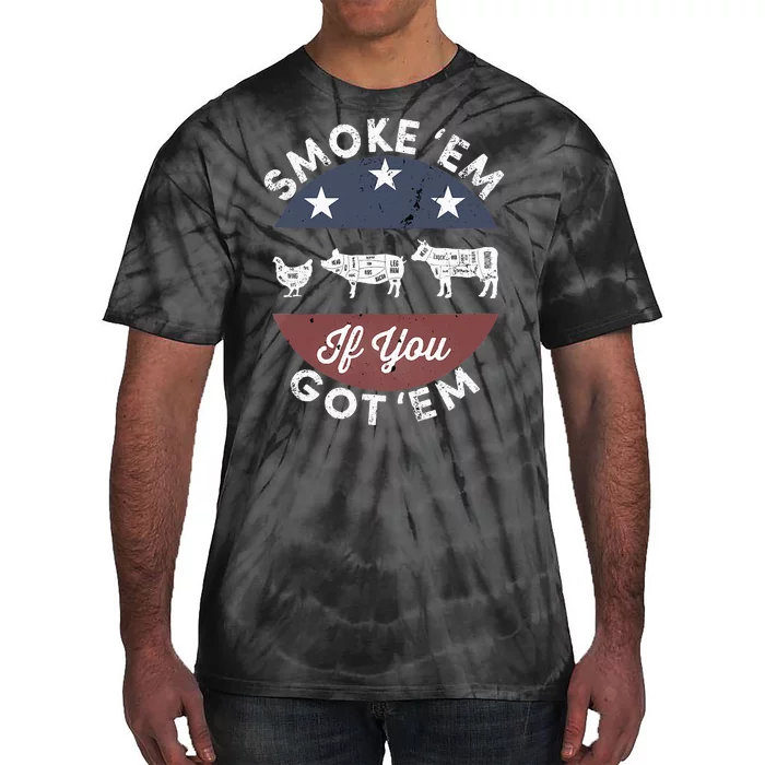 Smoke Em If You Got Em Meat Barbeque Vintage Tie-Dye T-Shirt