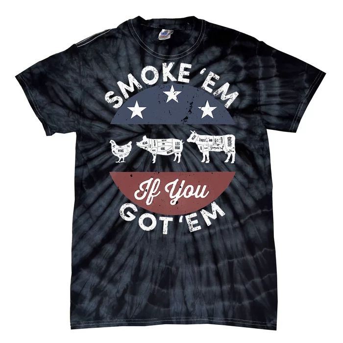 Smoke Em If You Got Em Meat Barbeque Vintage Tie-Dye T-Shirt