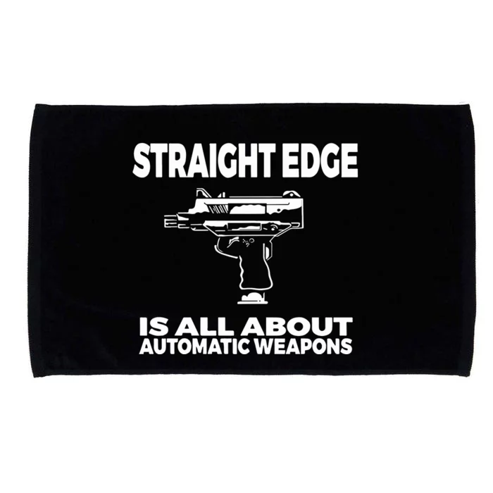 Straight Edge Is All About Automatic Weapons Field Of Flames Microfiber Hand Towel