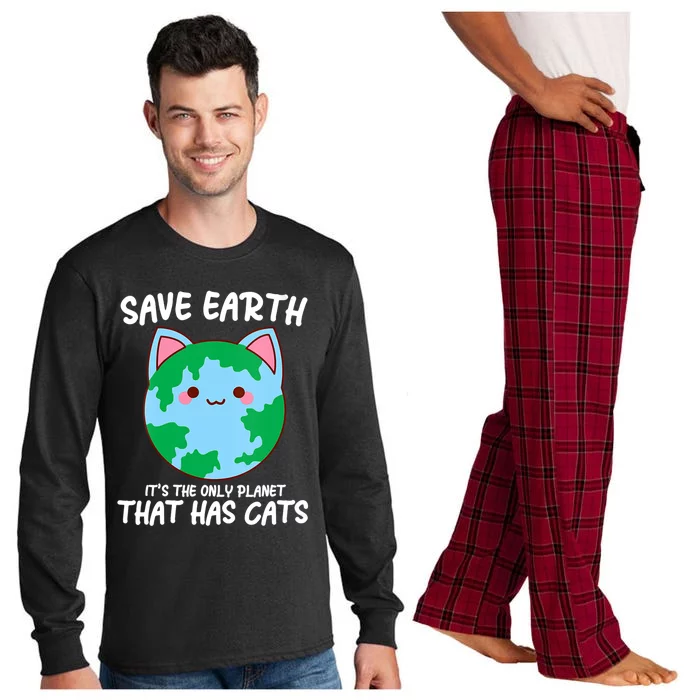 Save Earth It's The Only Planet That Has Cats Earth Day Gift Long Sleeve Pajama Set