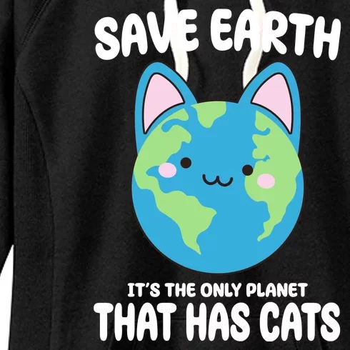 Save Earth It's The Only Planet That Has Cats Funny Cute Women's Fleece Hoodie