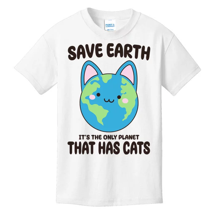 Save Earth It's The Only Planet That Has Cats Funny Cute Kids T-Shirt