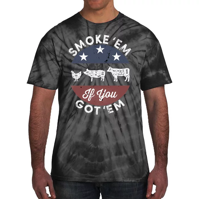 Smoke Em If You Got Em Meat Barbeque Vintage Tie-Dye T-Shirt