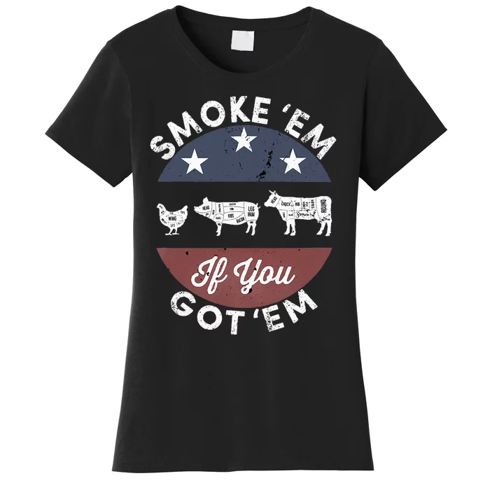 Smoke Em If You Got Em Meat Barbeque Vintage Women's T-Shirt