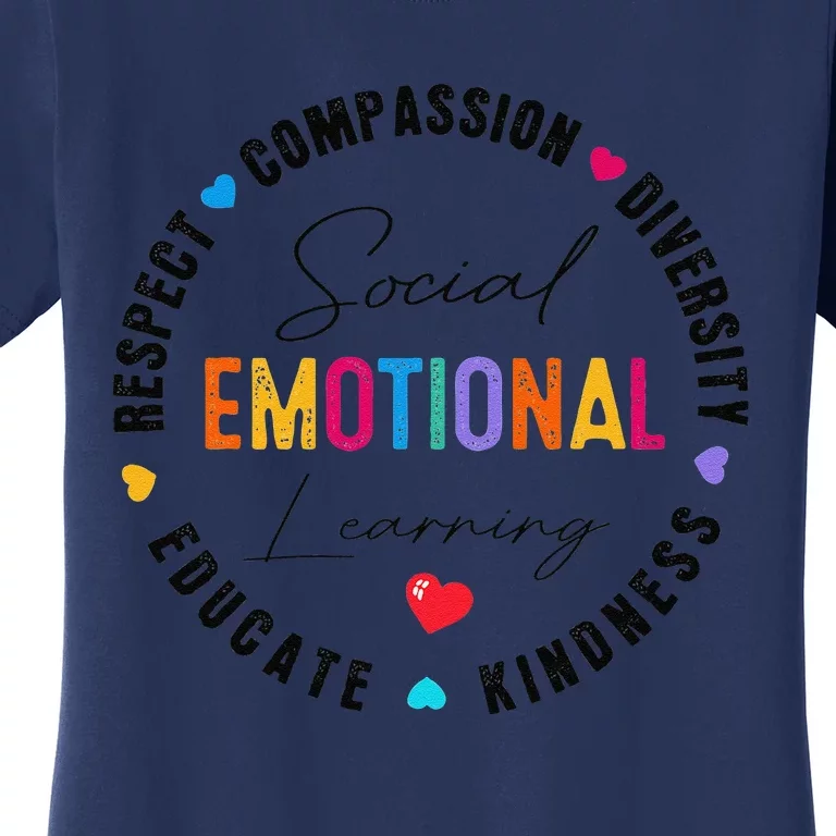 Social Emotional Learning Heart Counselor Teacher SEL Day Women's T-Shirt