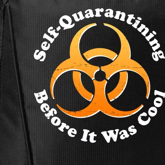 Self Quarantining Before It Was Cool Biohazard City Backpack