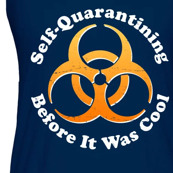 Self Quarantining Before It Was Cool Biohazard Ladies Essential Flowy Tank