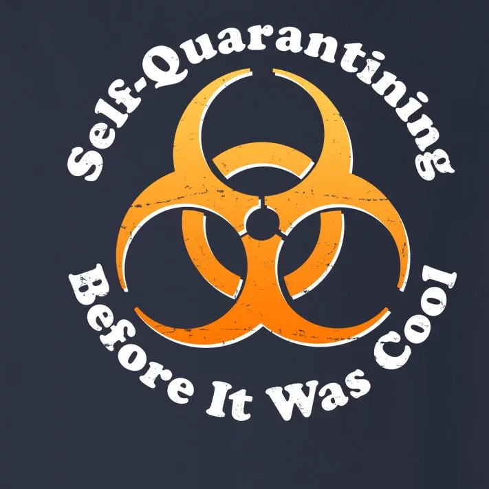 Self Quarantining Before It Was Cool Biohazard Toddler Long Sleeve Shirt